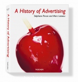 A History of Advertising. Stephane Pincas, Marc Loiseau. 2008 г. 2500 RUB